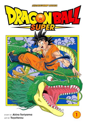 Dragon Ball Super 1 - Warriors From Universe 6